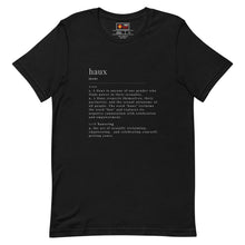 Load image into Gallery viewer, 'haux' definition Unisex tee
