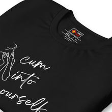 Load image into Gallery viewer, 'Cum Into You' Unisex t-shirt