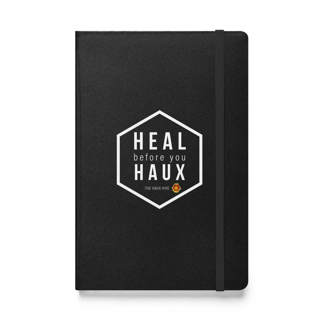 'Heal Before You Haux' Journal