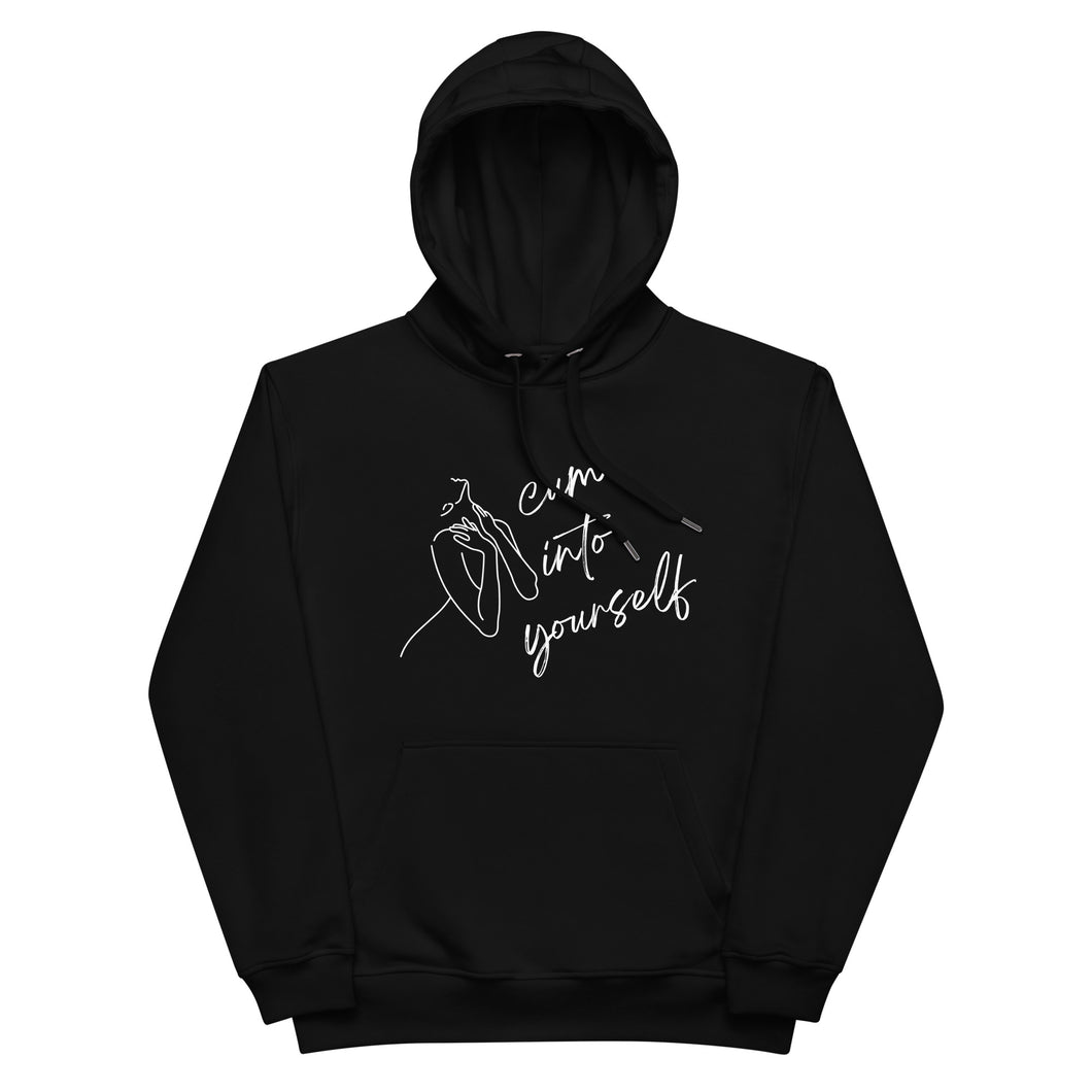 'Cum Into You' Unisex Hoodie